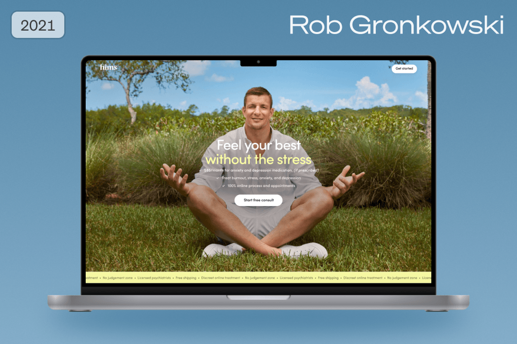Laptop mockup of the Hims landing page, 'Feel your best without the stress,' featuring Rob Gronkowski seated in a field, labeled Rob Gronkowski, 2021