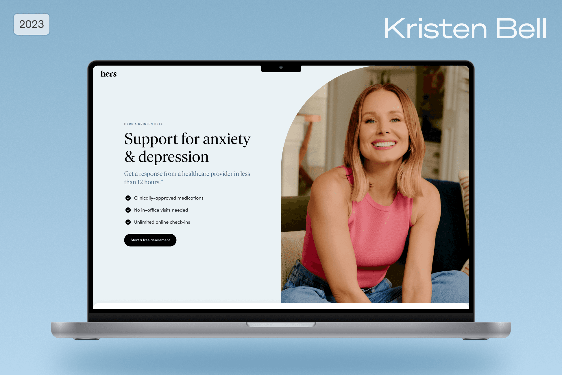 Laptop mockup of the Hers x Kristen Bell landing page, 'Support for anxiety & depression,' with Kristen Bell smiling, labeled Kristen Bell, 2023