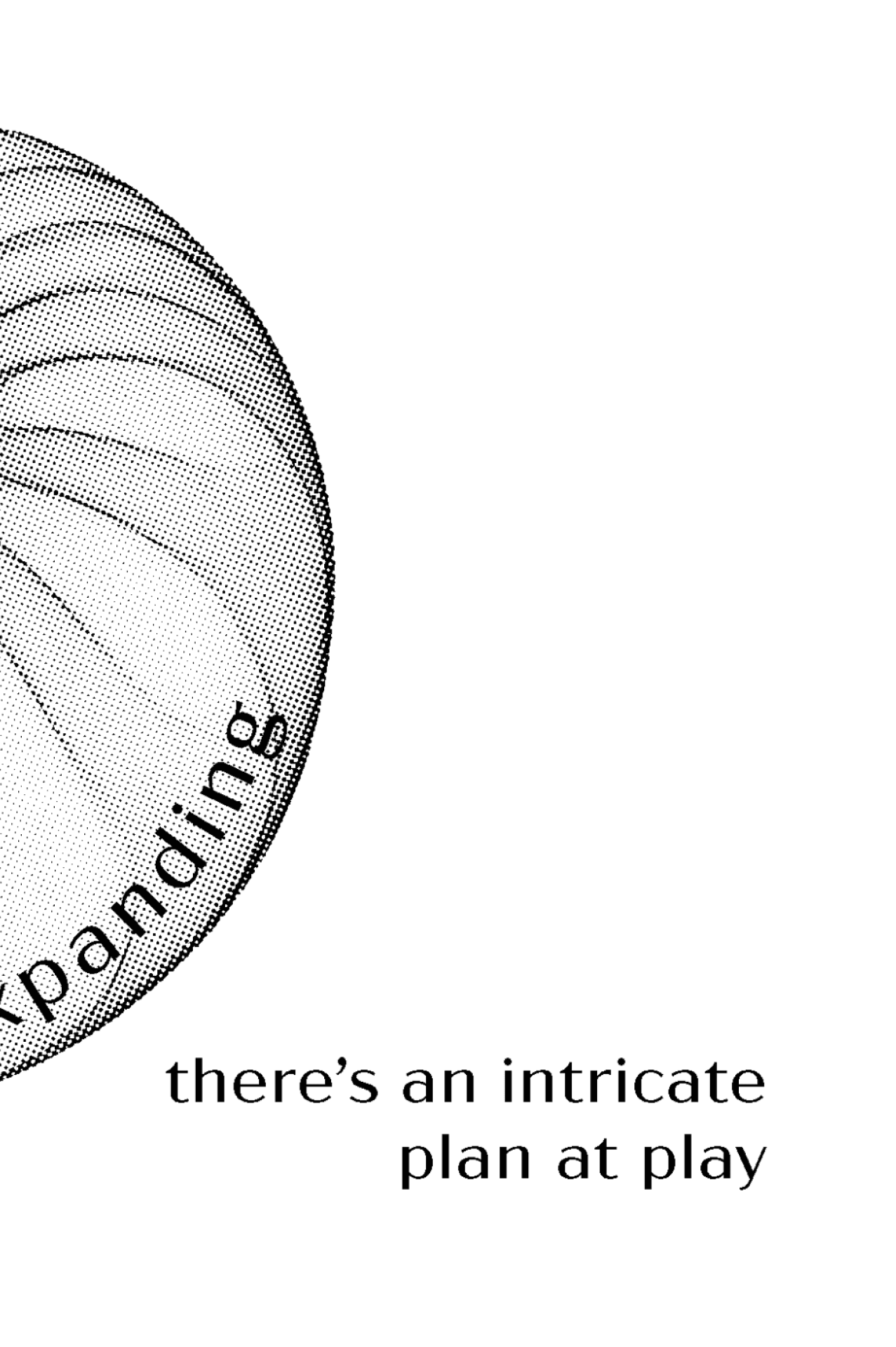Continuation of the nautilus shell illustration, completing the sentence: "expanding — there's an intricate plan at play."