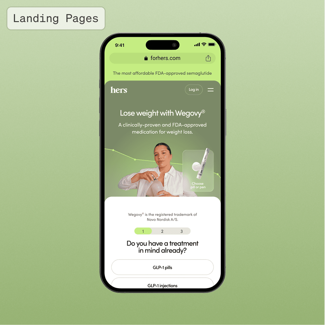iPhone mockup labeled Landing Pages: a Hers ad-driven quiz landing page for Wegovy, asking whether you have a treatment in mind already.